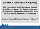 RPG as Therapy Presentation - Seattle Childrens Hospital WSTRA Con 16
